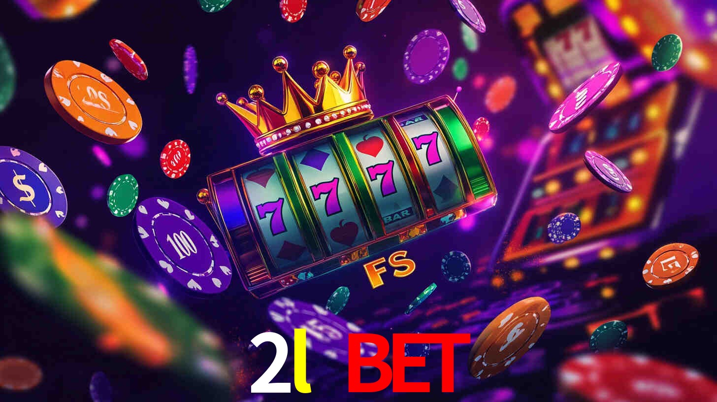 Explore as vantagens do 2l bet: serviço profissional e confiabilidade